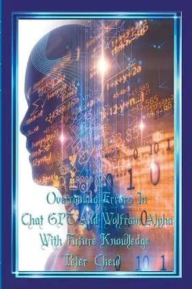 Couverture du produit · Overcoming Errors In Chat GPT And Wolfram Alpha With Future Knowledge