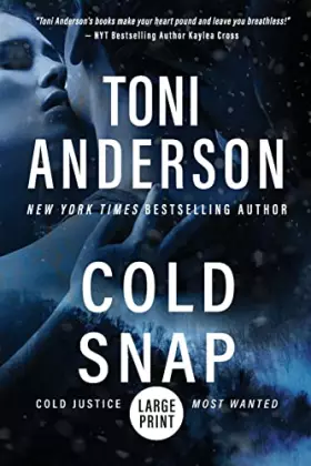 Couverture du produit · Cold Snap: Large Print (Cold Justice(r) - Most Wanted: Large Print)