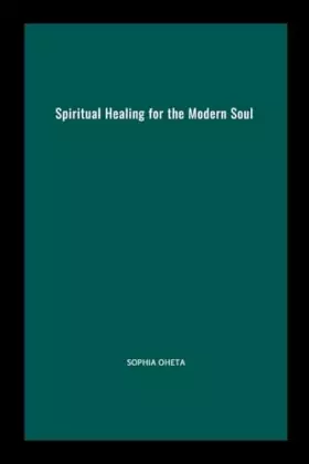 Couverture du produit · Spiritual Healing for the Modern Soul