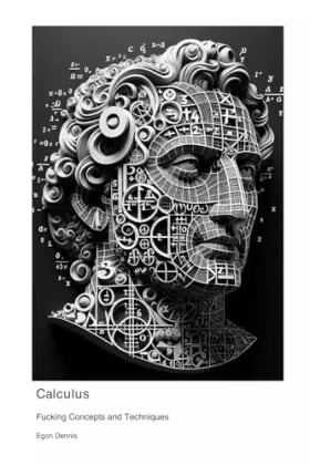 Couverture du produit · Calculus: Fucking Concepts and Techniques