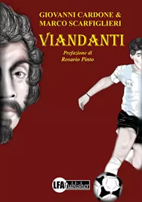Couverture du produit · Viandanti. Itinerario storico, cultuale e mitologico alla scoperta del Mezzogiorno