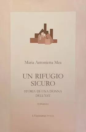 Couverture du produit · Un rifugio sicuro. Storia di una donna dell'Est