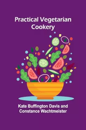 Couverture du produit · Practical vegetarian cookery