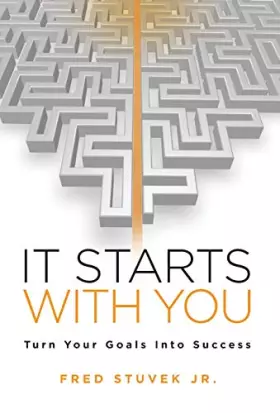 Couverture du produit · It Starts With You: Turn Your Goals Into Success