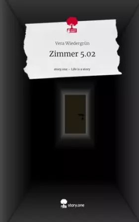 Couverture du produit · Zimmer 5.02. Life is a Story - story.one