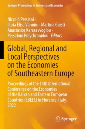 Couverture du produit · Global, Regional and Local Perspectives on the Economies of Southeastern Europe: Proceedings of the 14th International Conferen