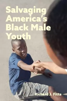 Couverture du produit · Salvaging America's Black Male Youth