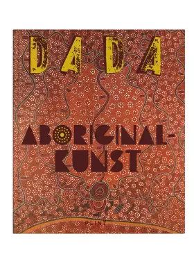 Couverture du produit · Aboriginalkunst: DADA 112 Aboriginalkunst