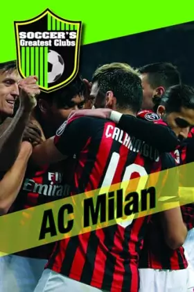 Couverture du produit · Ac Milan (Soccer's Greatest Clubs)