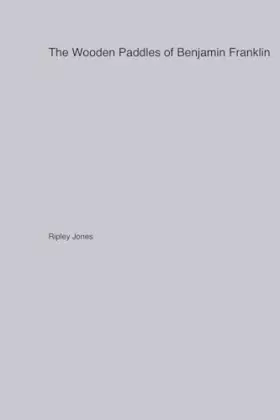 Couverture du produit · The Wooden Paddles of Benjamin Franklin