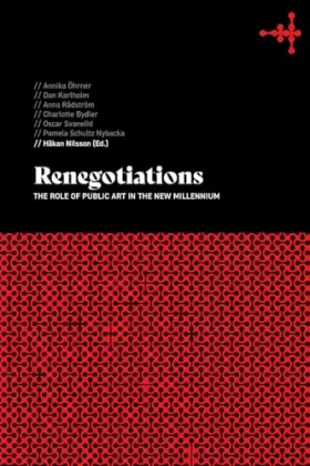 Couverture du produit · Renegotiations: The role of public art in the new millennium (Södertörn Academic Studies)