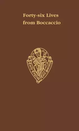 Couverture du produit · Forty-Six Lives from Boccaccio (Early English Text Society Original Series)