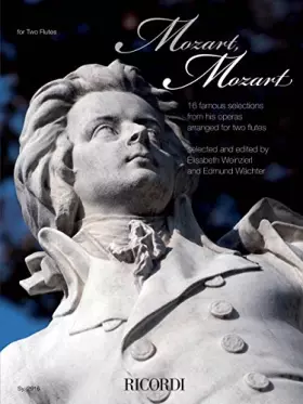 Couverture du produit · Mozart, Mozart: 16 Selections from the Operas in Historic Arrangements for 2 Flutes