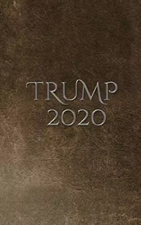 Couverture du produit · Trump-2020 writing Drawing Journal.: Trump 2020