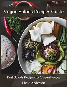 Couverture du produit · Vegan Salads Recipes Guide: Best Salads Recipes for Vegan People