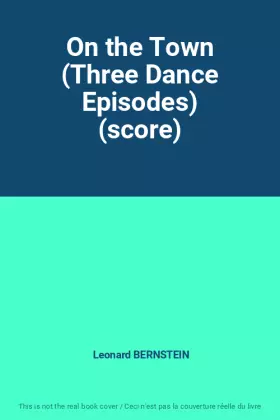 Couverture du produit · On the Town (Three Dance Episodes) (score)