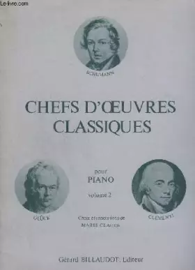 Couverture du produit · CHEFS D'OEUVRES CLASSIQUES POUR PIANO - VOLUME 2.