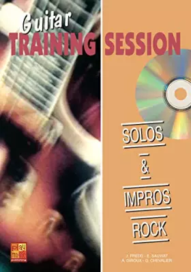 Couverture du produit · Guitare training session - Solos & Impros Rock (1 Livre + 1 CD)