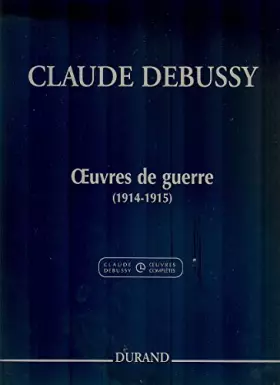 Couverture du produit · Oeuvres De Guerre (1914-1915) (PIANO)