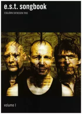 e.s.t. songbook. Esbjörn Svensson Trio. Volume 1 von Esbjörn Svensson (2007) Taschenbuch