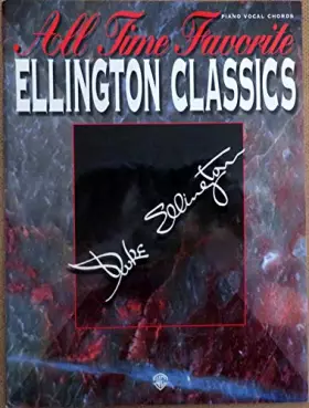 Couverture du produit · All Time Favorite Ellington Classics: Piano/Vocal/Chords (All Time Favorite Series)