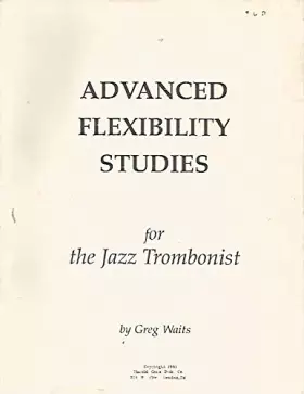Couverture du produit · Advanced Flexibility Studies for the Jazz Trombonist