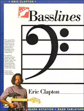 Couverture du produit · Eric Clapton: In standard notation and bass guitar tab, with top line, lyrics and chord symbols (Basslines series)