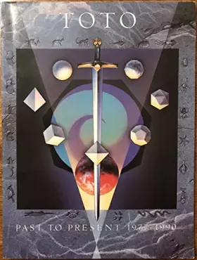 Couverture du produit · Toto -- Past to Present 1977-1990