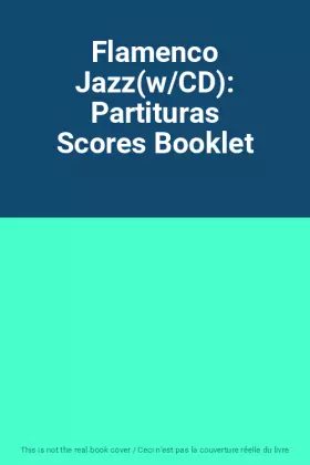 Couverture du produit · Flamenco Jazz(w/CD): Partituras Scores Booklet