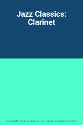 Couverture du produit · Jazz Classics: Clarinet