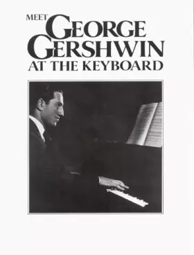 Couverture du produit · Meet George Gershwin at the Keyboard