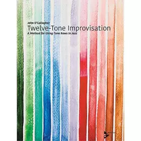 Couverture du produit · Twelve-tone Improvisation: A Method for Using Tone Rows in Jazz