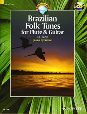 Couverture du produit · Brazilian Folk Tunes For Flute & Guitar: 15 Pieces