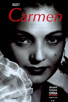 L'Avant-Scène Opéra, N° 26 : Carmen -  Michel Pazdro