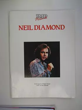 Couverture du produit · IMP presents Neil Diamond: 6 songs for piano vocal with guitar boxes