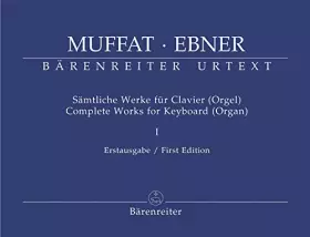 Couverture du produit · Sämtliche Werke für Klavier (Orgel), band 1 / Complete works for keyboard (Organ), book 1