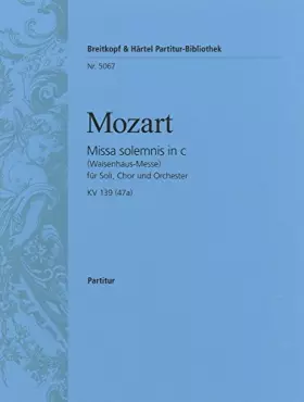 Couverture du produit · MISSA SOLEMNIS C/C KV 139(47A)