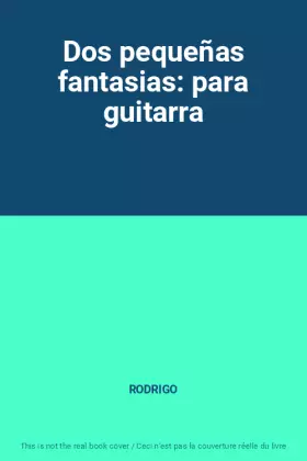 Couverture du produit · Dos pequeñas fantasias: para guitarra