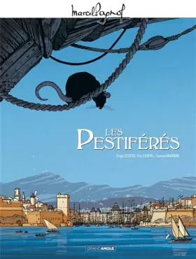 Couverture du produit · M. Pagnol en BD : Les Pestiférés - histoire complète
