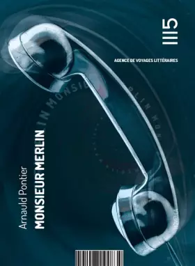 Couverture du produit · Monsieur Merlin ou la certitude de l'illusion