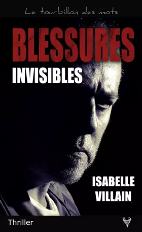Couverture du produit · Blessures invisibles