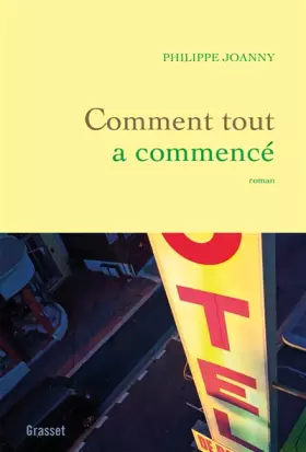 Couverture du produit · Comment tout a commencé: premier roman
