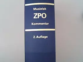 Couverture du produit · Kommentar zur Zivilprozeßordnung. ( ZPO). Mit Gerichtsverfassungsgesetz