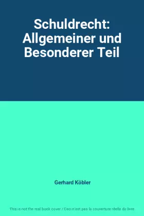 Couverture du produit · Schuldrecht: Allgemeiner und Besonderer Teil