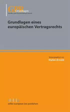 Couverture du produit · Grundlagen eines europäischen Vertragsrechts