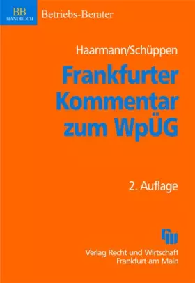Couverture du produit · Frankfurter Kommentar zum WpÜG: Öffentliche Übernahmeangebote (WpÜG) und Ausschluss von Minderheitsaktionären (§§327a-f AktG)