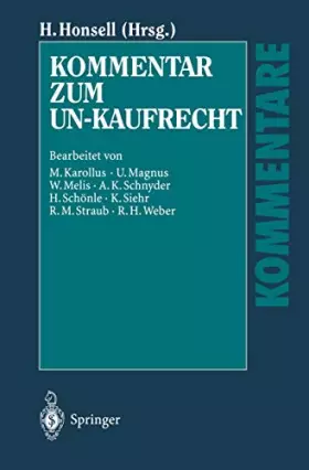 Couverture du produit · Kommentar zum UN-Kaufrecht: Übereinkommen der Vereinten Nationen über Verträge über den Internationalen Warenkauf (CISG)