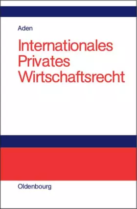 Couverture du produit · Internationales Privates Wirtschaftsrecht