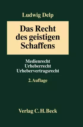 Couverture du produit · Das Recht des geistigen Schaffens in der Informationsgesellschaft: Medienrecht, Urheberrecht, Urhebervertragsrecht
