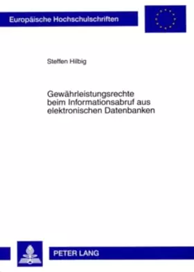 Couverture du produit · Gewährleistungsrechte beim Informationsabruf aus elektronischen Datenbanken: Dissertationsschrift (Europäische Hochschulschrift